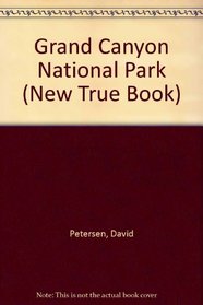 Grand Canyon National Park (New True Book)
