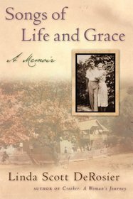 Songs of Life and Grace: A Memoir (None)