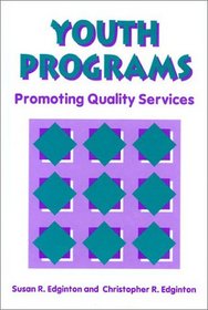 Youth Programs: Promoting Quality Service