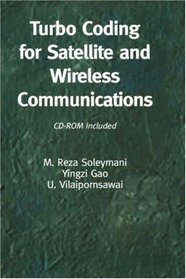 Turbo Coding for Satellite and Wireless Communications (The Springer International Series in Engineering and Computer Science)