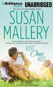Just One Kiss (Fool's Gold Series)