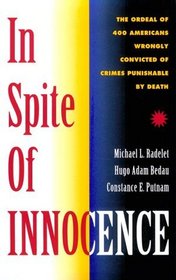 In Spite of Innocence: Erroneous Convictions in Capital Cases