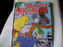 Beastly Neighbors: A Book About Animals (Target Earth)