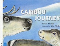 Caribou Journey (Fantastic Journeys)