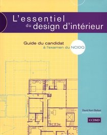L'essentiel Du Design D'interieur Guide Du Candidat a L'examen Du Ncidq
