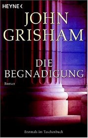 Die Begnadigung (The Broker) (German Edition)