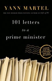 101 Letters to a Prime Minister: The Complete Letters to Stephen Harper
