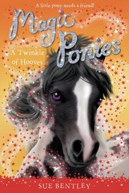 A Twinkle of Hooves #3 (Magic Ponies)