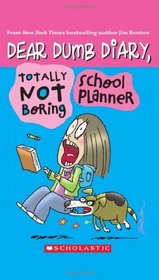 Totally Not Boring School Planner (Dear Dumb Diary)