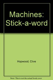 Machines: Stick-a-word
