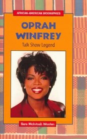 Oprah Winfrey: Talk Show Legend (African-American Biographies)