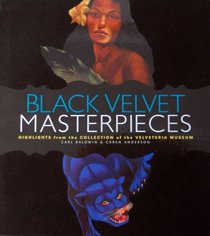 Black Velvet Masterpieces: Highlights from the Collection of the Velveteria Museum