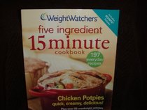 Weight Watchers Five Ingredient 15 Minute Cookbook