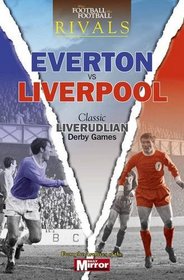 Rivals: Classic Liverpool Derby Games