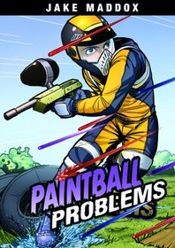 Paintball Problems (Jake Maddox)