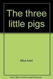 The three little pigs ;: Little Red Riding Hood ; Jack and the bean stalk (Color-me fairy tales)