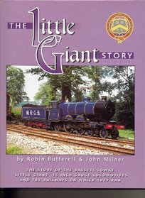 The Little Giant Story: History of the Bassett-Lowke 15 