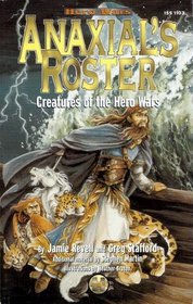 Anaxial's Roster: Creatures of the Hero Wars (Hero Wars Roleplaying Game, 1103)
