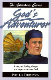 God's Adventurer: Hudson Taylor (Adventurer)