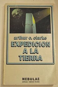 Expedicion a LA Tierra/Expedition to Earth (Spanish Edition)