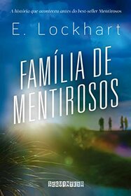 Familia de mentirosos (Em Portugues do Brasil)