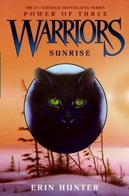 Sunrise (Warriors; The Power of Three; Book 6)