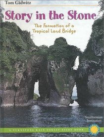 Story in the Stone: The Formation of a Tropical Land Bridge (Rain Forest Pilot)