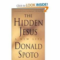 The Hidden Jesus:  A New Life