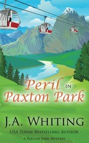 Peril in Paxton Park (A Paxton Park Mystery) (Volume 1)