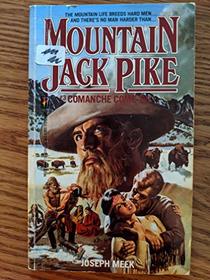 Comanche Come-On (Mountain Jack Pike, No 3)