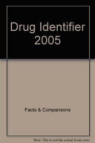 Drug Identifier 2005: The Premier Drug Identification Tool