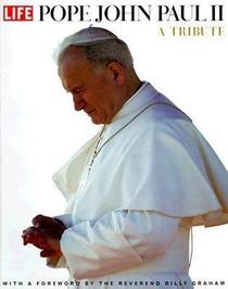 Pope John Paul II A Tribute