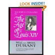 Age of Louis XIV (Story of Civilization)