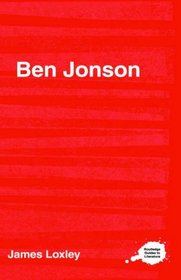 Ben Jonson (Routledge Guides to Literature)