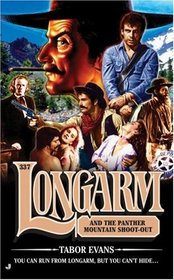 Longarm and the Panther Mountain Shoot-Out (Longarm, No 337)