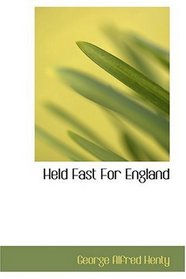 Held Fast For England