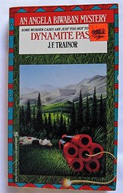 Dynamite Pass (An Angela Biwaban Mystery)