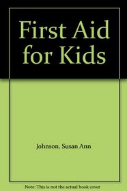 First Aid for Kids