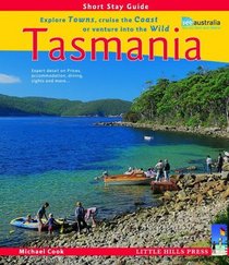 Tasmania (Short Stay Guide)