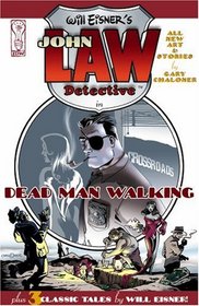 Will Eisner's John Law: Dead Man Walking