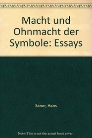 Macht und Ohnmacht der Symbole: Essays (German Edition)