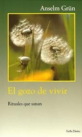 El Gozo de Vivir (Coleccion Surcos) (Spanish Edition)