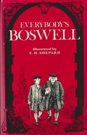 Everybody's Boswell: Being the Life of Samuel Johnson
