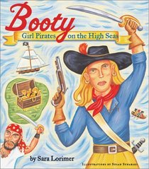 Booty: Girl Pirates on the High Seas