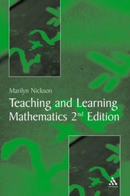 Teaching And Learning Mathematics: A Guide to Recent Research and its Applications