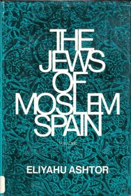 The Jews of Moslem Spain (volume 3 only)