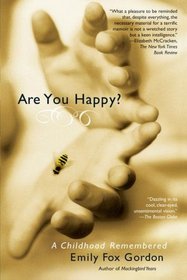 Are You Happy?: A Childhood Remembered