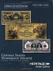 Heritage CSNS Currency Auction #3500 Volume One