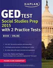 Kaplan GED Test Social Studies Prep 2015: Book + Online (Kaplan Test Prep)