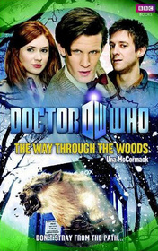 The Way Through the Woods (Doctor Who: New Series Adventures, No 44)